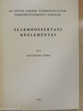 Az Eötvös Loránd Tudományegyetem Természettudományi Karának szakmódszertani közleményei XV/2.