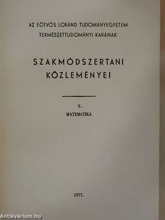 Az Eötvös Loránd Tudományegyetem Természettudományi Karának szakmódszertani közleményei X/1.