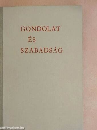 Gondolat és szabadság