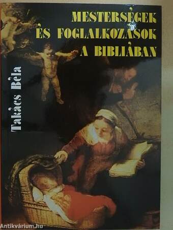 Mesterségek és foglalkozások a Bibliában