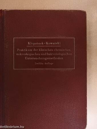 Praktikum der klinischen chemischen, mikroskopischen und bakteriologischen Untersuchungsmethoden