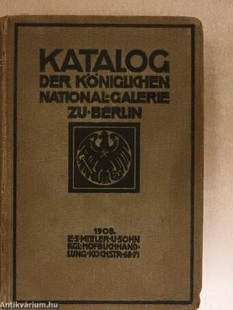 Verzeichnis der Gemälde und Skulpturen in der Königlichen National-Galerie zu Berlin