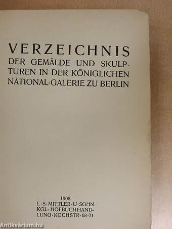 Verzeichnis der Gemälde und Skulpturen in der Königlichen National-Galerie zu Berlin