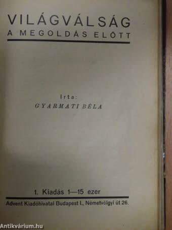 Kezdet és a vég/A túlvilág/Dániel, a próféta-államférfi/A szeretet uralma/Bibliai Igazságok Kézikönyve/Hitvalló kereszténység/A hetednapot ünneplő adventisták felekezetének hitelvei/Lenin-Sztálin a vallásról/Világválság a megoldás előtt