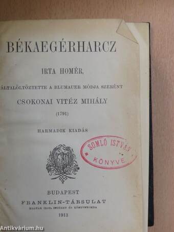 Békaegérharcz/Vigasztalások/Agricola élete/Theophrasztus jellemrajzai/Tibullus elégiái/Aristoteles poëtikája