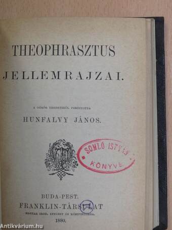 Békaegérharcz/Vigasztalások/Agricola élete/Theophrasztus jellemrajzai/Tibullus elégiái/Aristoteles poëtikája