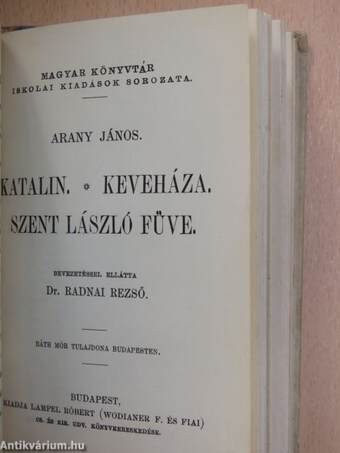 Arany János válogatott balladái/Az első lopás, Jóka ördöge/Katalin, Keveháza, Szent László füve/Arany János válogatott kisebb költeményei