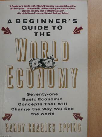 A beginner's guide to the world economy (dedikált példány)