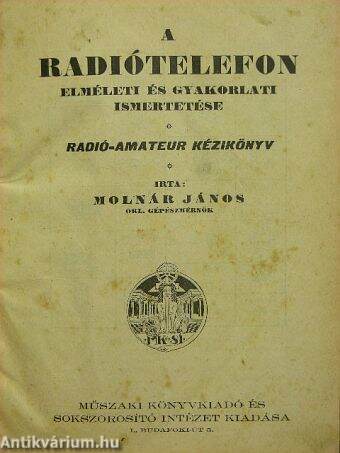 A radiótelefon elméleti és gyakorlati ismertetése