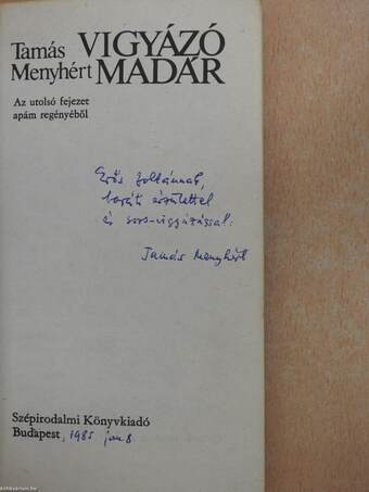 Vigyázó madár (dedikált példány)