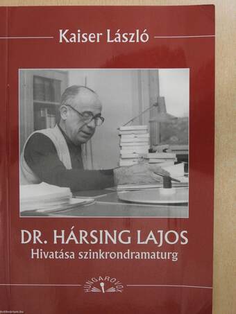 Dr. Hársing Lajos (dedikált példány)