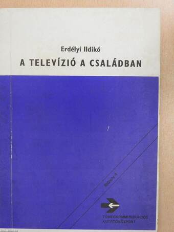 A televízió a családban (dedikált példány)