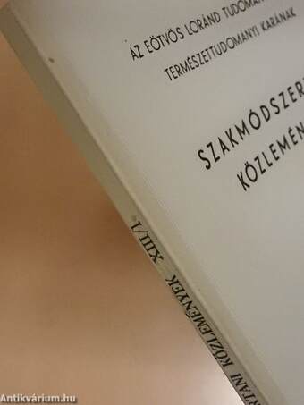 Az Eötvös Loránd Tudományegyetem Természettudományi Karának szakmódszertani közleményei XIII/1.