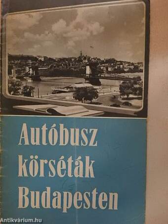 Autóbusz körséták Budapesten