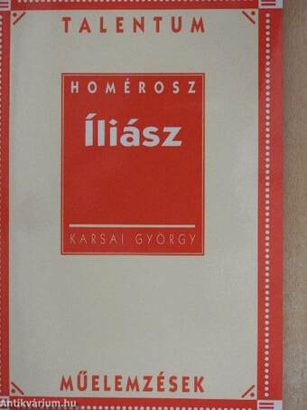 Homérosz: Íliász