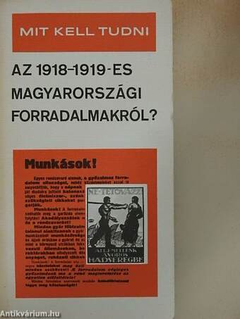 Mit kell tudni az 1918-1919-es magyarországi forradalmakról?