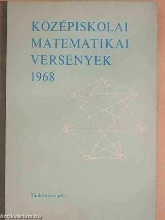 Középiskolai matematikai versenyek 1968