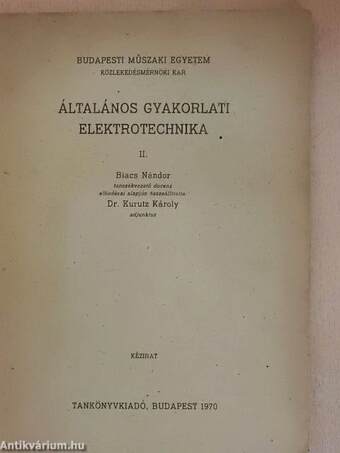 Általános gyakorlati elektrotechnika II.