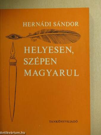 Helyesen, szépen magyarul