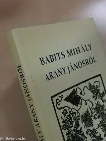 Babits Mihály Arany Jánosról