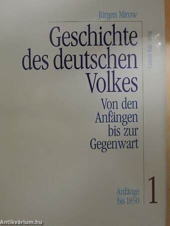 Geschichte des Deutschen Volkes 1-2.