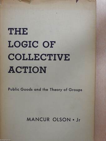 The logic of collective action (dedikált példány)