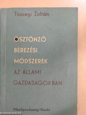 Ösztönző bérezési módszerek az állami gazdaságokban