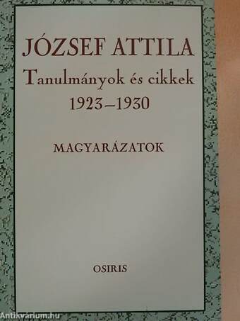 Tanulmányok és cikkek 1923-1930 - Szövegek/Magyarázatok