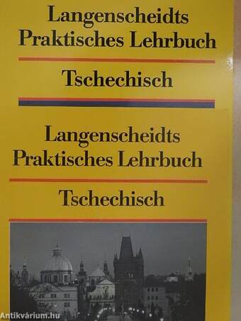 Langenscheidts Praktisches Lehrbuch Tschechisch I-II.