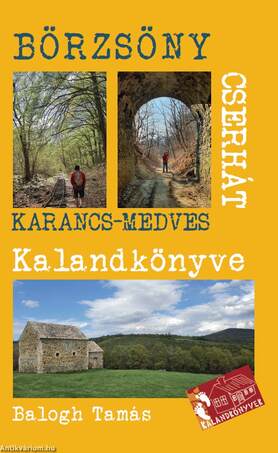 A BÖRZSÖNY ÉS A CSERHÁT KALANDKÖNYVE - KARANCS MEDVES