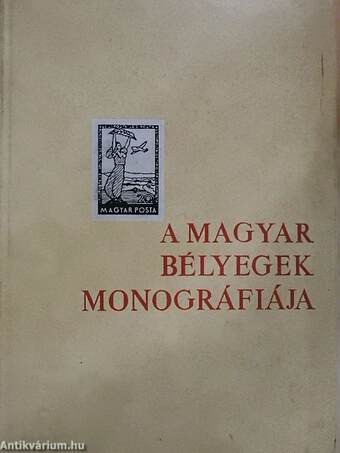 A magyar bélyegek monográfiája V.