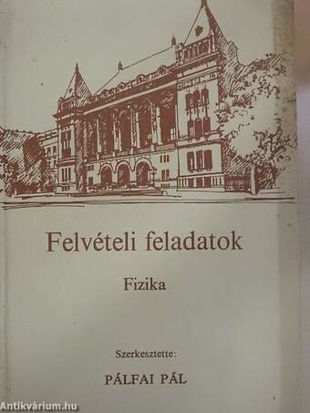 Felvételi feladatok - Fizika