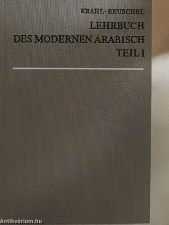 Lehrbuch des modernen Arabisch I.