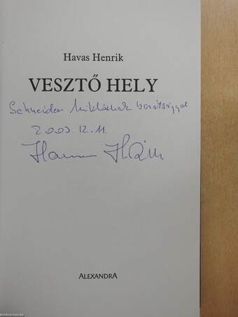 Vesztő hely (dedikált példány)