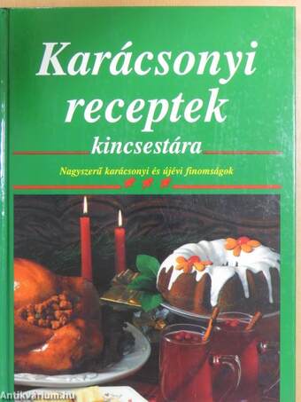 Karácsonyi receptek kincsestára