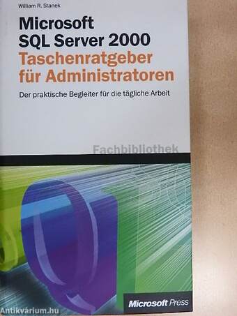 Microsoft SQL Server 2000 Taschenratgeber für Administratoren