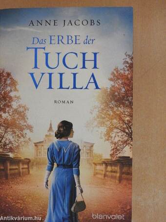 Das Erbe der Tuchvilla