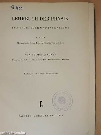 Lehrbuch der Physik für Techniker und Ingenieure I.