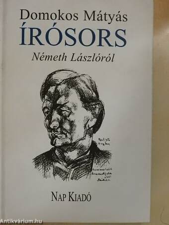 Írósors Németh Lászlóról