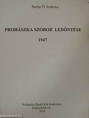 Prohászka szobor ledöntése 1947