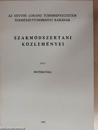 Az Eötvös Loránd Tudományegyetem Természettudományi Karának szakmódszertani közleményei XIV/1