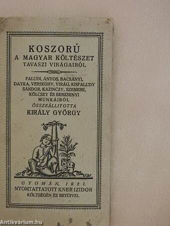 Koszorú a magyar költészet tavaszi virágaiból