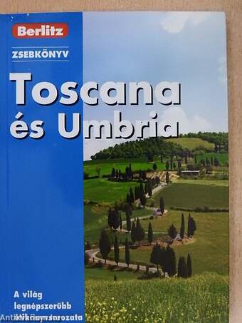 Toscana és Umbria