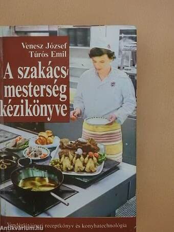 A szakácsmesterség kézikönyve