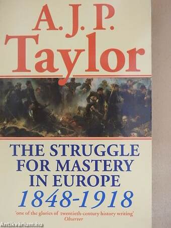 The Struggle for Mastery in Europe