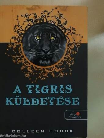 A tigris küldetése