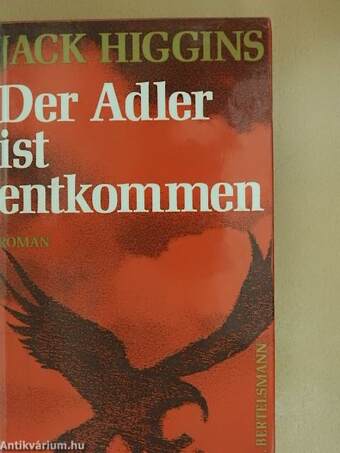 Der Adler ist entkommen