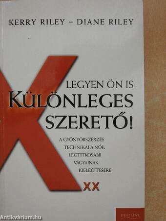 Legyen ön is különleges szerető!