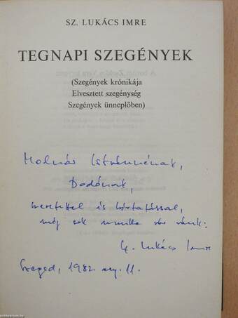 Tegnapi szegények (dedikált példány)