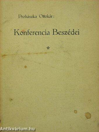 Prohászka Ottokár Konferencia Beszédei